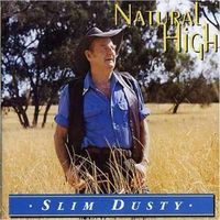 Slim Dusty - Natural High